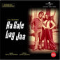 Aa Gale Lag Jaa