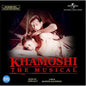 Khamoshi: The Musical